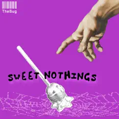 Sweet Nothings - Single by TheBugxox album reviews, ratings, credits