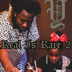 Real Is Rare 2 by Young TeeTee album reviews, ratings, credits