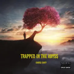 Trapped in the Abyss by Chayse Canty album reviews, ratings, credits
