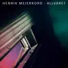 Allvaret (feat. Henrik Meierkord) - Single album lyrics, reviews, download