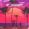 Tk Summer - Single album lyrics, reviews, download
