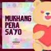 Mukhang Pera Sa'yo - Single album lyrics, reviews, download