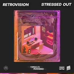 Stressed Out (Extended Mix) Song Lyrics