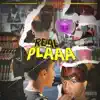 Real Plãaa - EP album lyrics, reviews, download