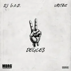 Deuces (feat. Upstrz) - Single by DJ G.O.D. album reviews, ratings, credits