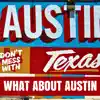 What About Austin (feat. Nicholle Rae) - Single album lyrics, reviews, download