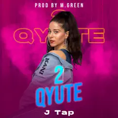 2 Qyute - Single by J Tap album reviews, ratings, credits
