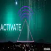 Activate (Instrumentals) [Instrumental] - Single album lyrics, reviews, download