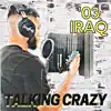 Talking Crazy - Single album lyrics, reviews, download
