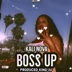 Boss Up (feat. Kali Nova) - Single by Whosthahottest album reviews, ratings, credits