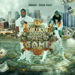 Million Dollars Worth of Game (feat. Sada Baby) - Single by SBM2X album reviews, ratings, credits
