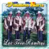 Las Tres Ramitas album lyrics, reviews, download