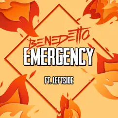 Emergency - Single (feat. Leftside) - Single by Benedetto album reviews, ratings, credits