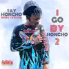 I Go By Honcho 2 album lyrics, reviews, download