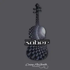 Sober - Single by Casey McGrath album reviews, ratings, credits