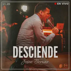 Desciende (En Vivo) - EP by Josue Bernier album reviews, ratings, credits