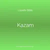 Kazam - Single album lyrics, reviews, download