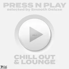 Press N Play Chill out & Lounge, Vol. 1 (Selected) by Smooth Deluxe album reviews, ratings, credits