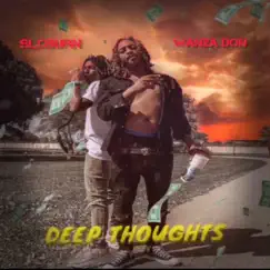 Deep thoughts (feat. Wanza don) Song Lyrics