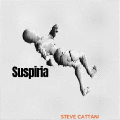 Suspiria - Single by Steve Cattani album reviews, ratings, credits
