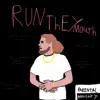 Run They Mouth - Single album lyrics, reviews, download