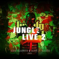 Jungle Live 2 - Single by King Magneto, Aleix P. Macau & Ziko album reviews, ratings, credits