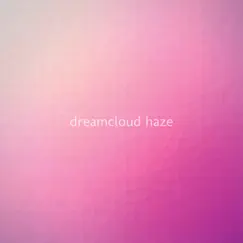 Inertia - Single by Dreamcloud Haze album reviews, ratings, credits