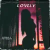 Lovely - Single album lyrics, reviews, download