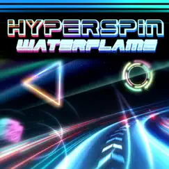 Hyperspin - Single by Waterflame album reviews, ratings, credits