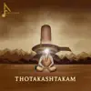 Thotakashtakam - Single album lyrics, reviews, download