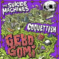 Gebo Gomi by The Suicide Machines & Coquettish album reviews, ratings, credits