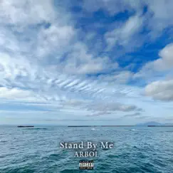 Stand By Me - Single by ARBOL album reviews, ratings, credits