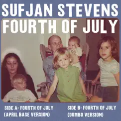 Fourth of July - Single by Sufjan Stevens album reviews, ratings, credits
