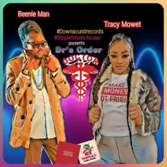 Doctor's Order - Single by Beenie Man & Tracy Mowet album reviews, ratings, credits