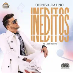 INEDITOS by Dionis K-Da Uno album reviews, ratings, credits
