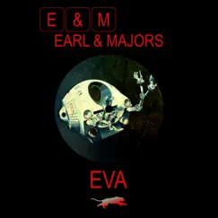 Eva - Single by Earl & Majors album reviews, ratings, credits