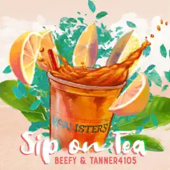 Sip on Tea - Single by Beefy album reviews, ratings, credits