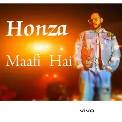 Maafi Hai - Single by Honza album reviews, ratings, credits