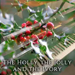The Holly, The Jolly, And the Ivory (feat. John Eric Copeland) - Single by From the Moment Music album reviews, ratings, credits