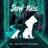 All the Wild Creatures album lyrics, reviews, download