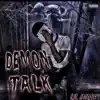 Demon Talk - Single album lyrics, reviews, download