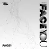 Face You - EP album lyrics, reviews, download