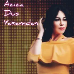 Düş Yaxamdan - Single by Aziza album reviews, ratings, credits
