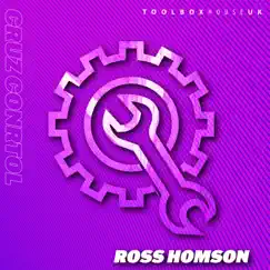 Cruz Control - Single by Ross Homson album reviews, ratings, credits