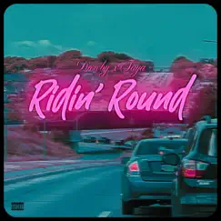 Ridin Round (feat. Taya) Song Lyrics