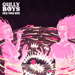 See You See - Single by Gully Boys album reviews, ratings, credits