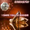 I Dare You to Boogie - Single album lyrics, reviews, download