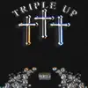 Triple Up - Single album lyrics, reviews, download