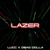 Lazer - Single album lyrics, reviews, download