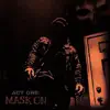 ACT ONE: Mask On album lyrics, reviews, download